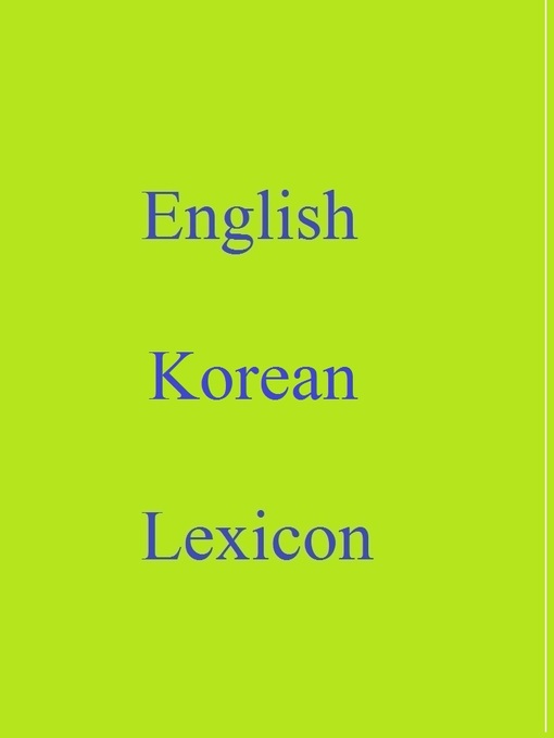 Title details for English Korean Lexicon by Robert Goh - Available